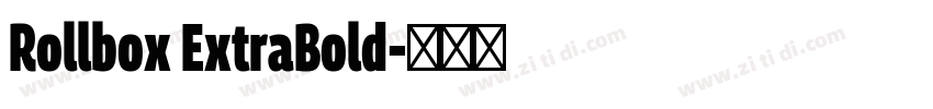 Rollbox ExtraBold字体转换